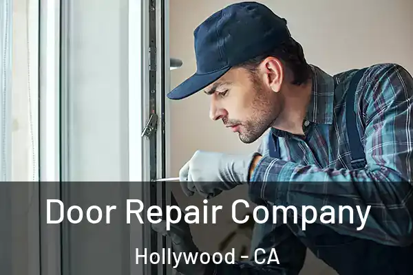  Door Repair Company Hollywood - CA